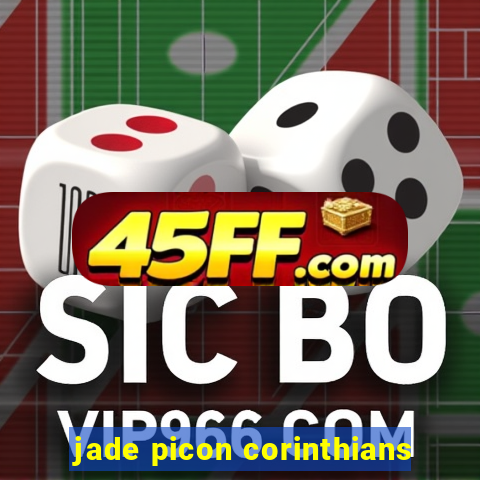 jade picon corinthians